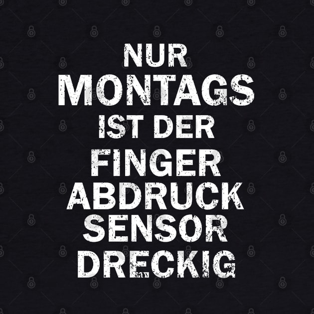 lustiger Montag Spruch Männer Geburtstag by FindYourFavouriteDesign